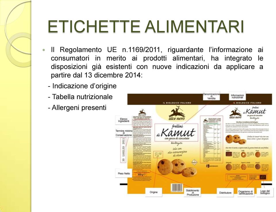 alimentari, ha integrato le disposizioni già esistenti con nuove indicazioni