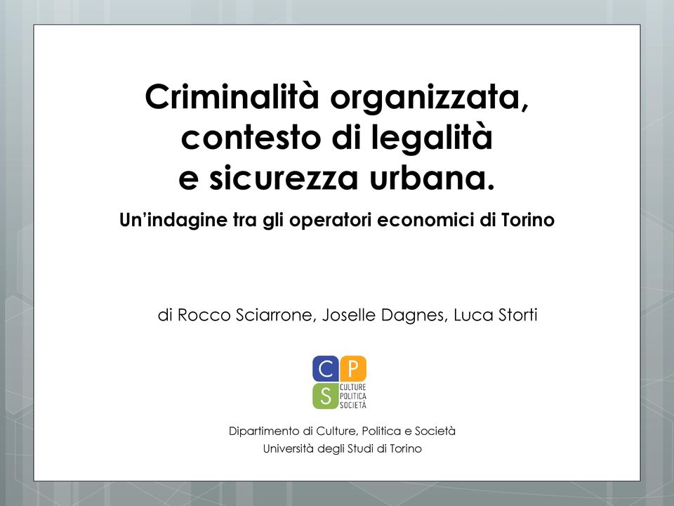 Un indagine tra gli operatori economici di Torino di Rocco