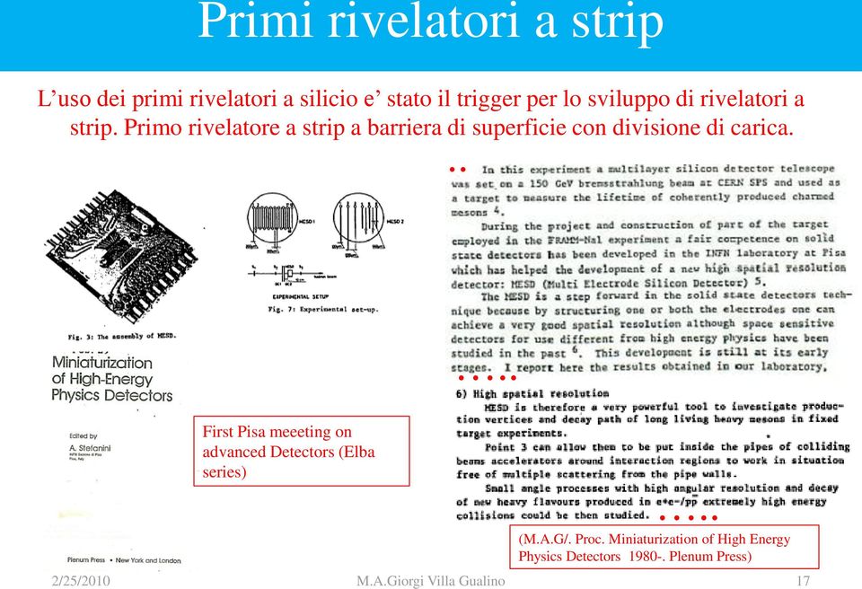 Primo rivelatore a strip a barriera di superficie con divisione di carica.