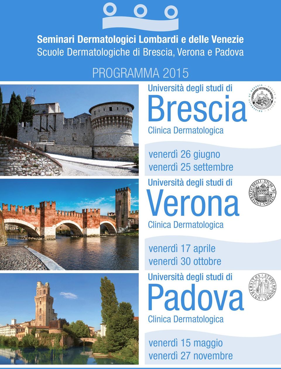 di Verona Clinica Dermatologica 17 aprile 30 ottobre