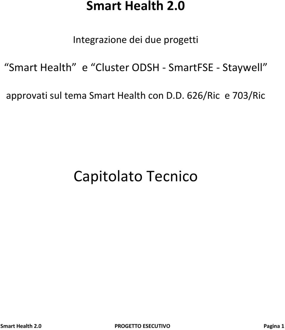 ODSH - SmartFSE - Staywell approvati sul tema Smart