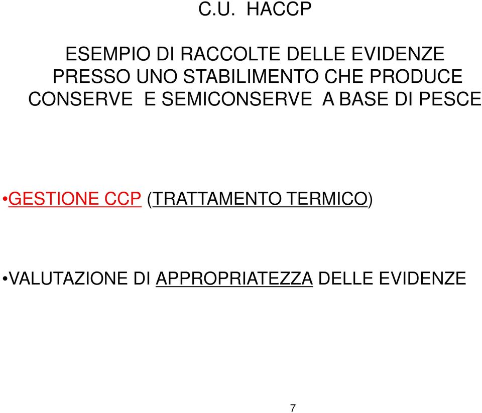 SEMICONSERVE A BASE DI PESCE GESTIONE CCP