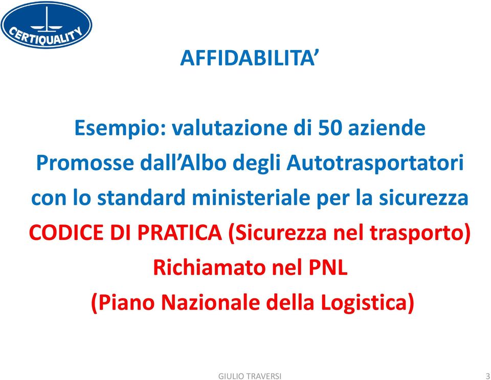 sicurezza CODICE DI PRATICA (Sicurezza nel trasporto)