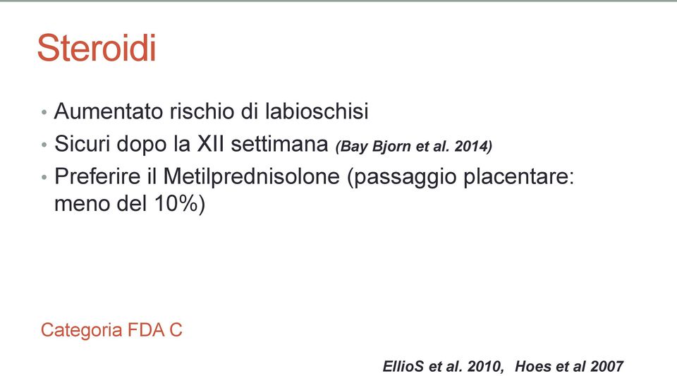 2014) Preferire il Metilprednisolone (passaggio