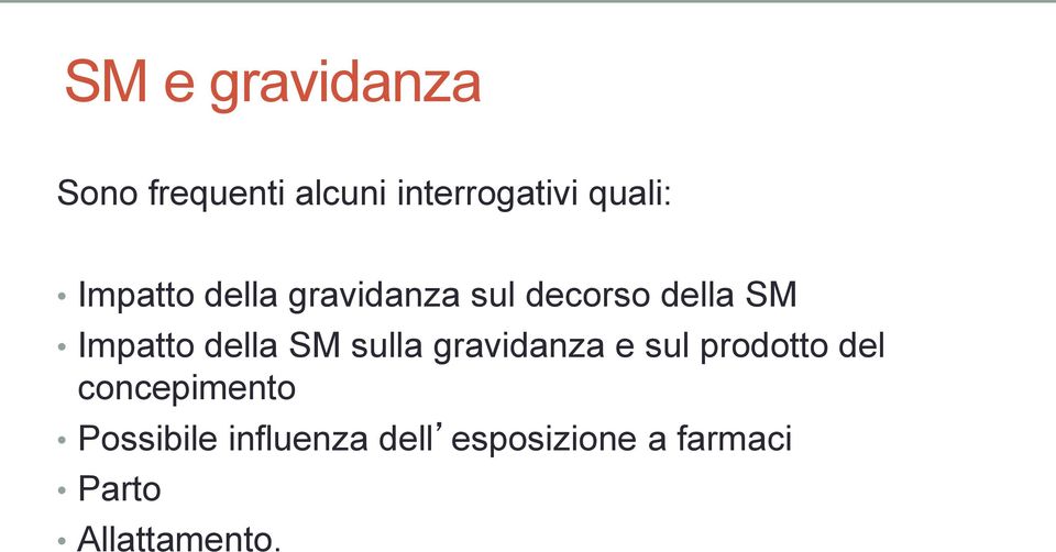 SM sulla gravidanza e sul prodotto del concepimento