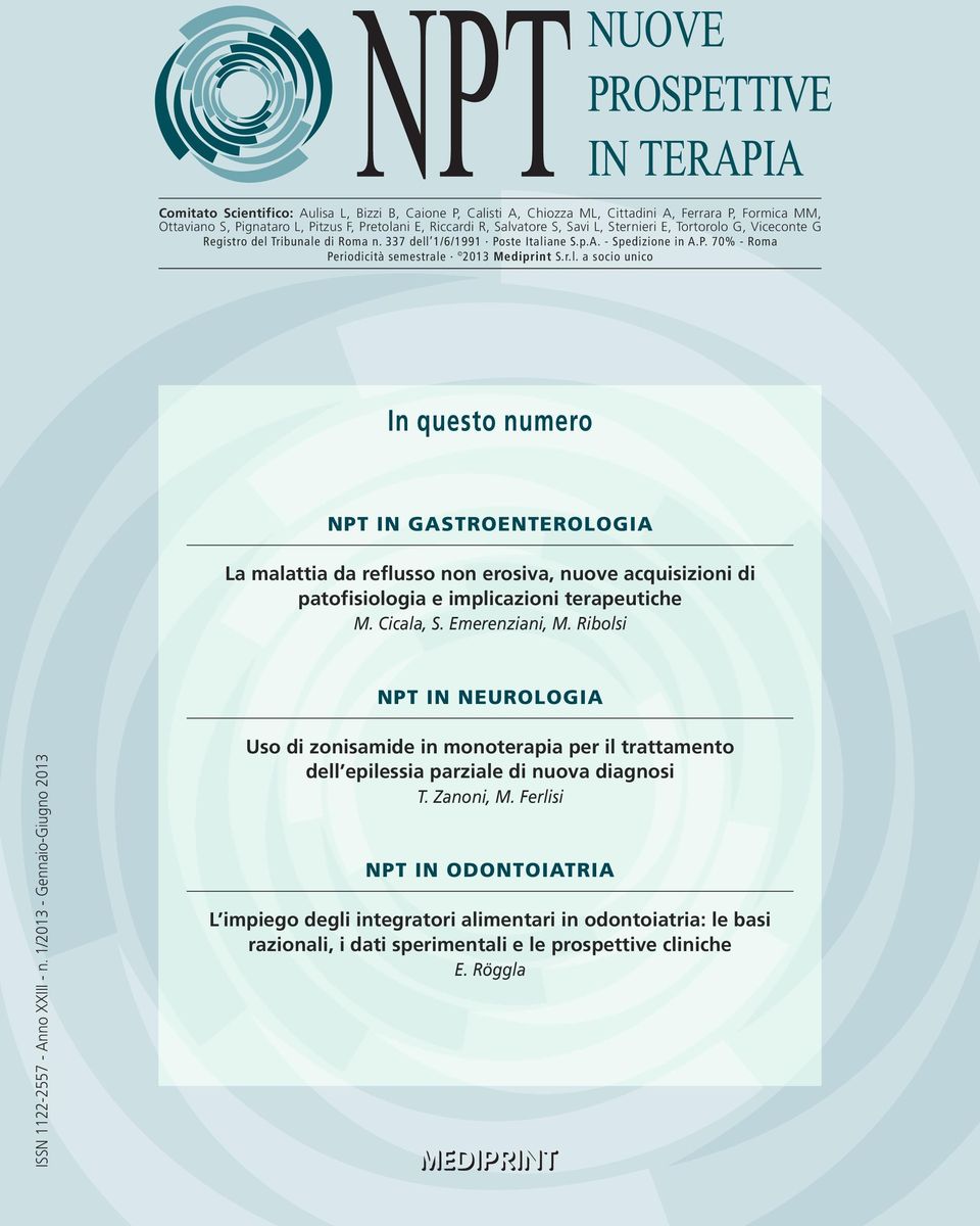 Cicala, S. Emerenziani, M. Ribolsi NPT IN NEUROLOGIA ISSN 1122-2557 - Anno XXIII - n.