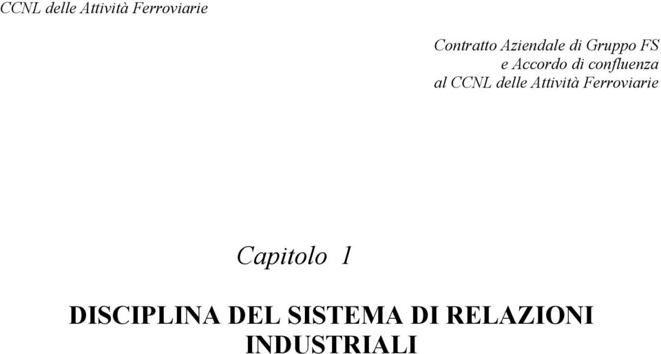 confluenza al CCNL delle Attività Ferroviarie