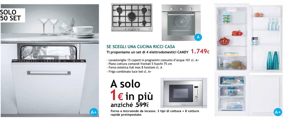 A+ - Piano cottura comandi frontali 5 fuochi 75 cm - Forno estetica full inox 8 funzioni cl.