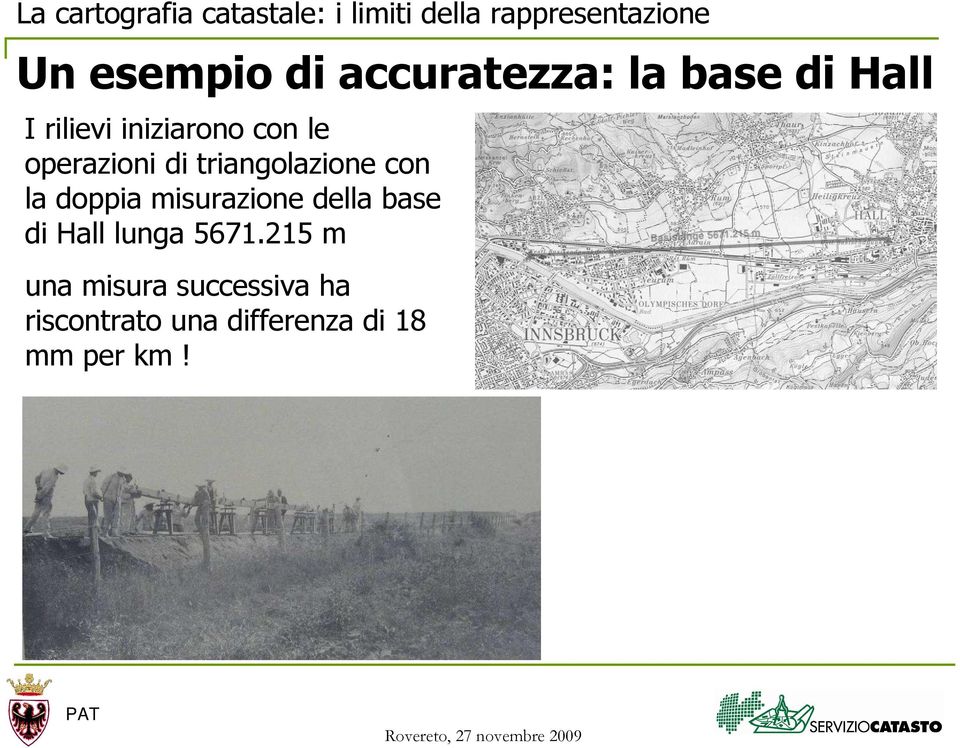 doppia misurazione della base di Hall lunga 5671.