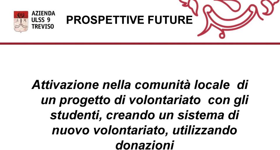 volontariato con gli studenti, creando un