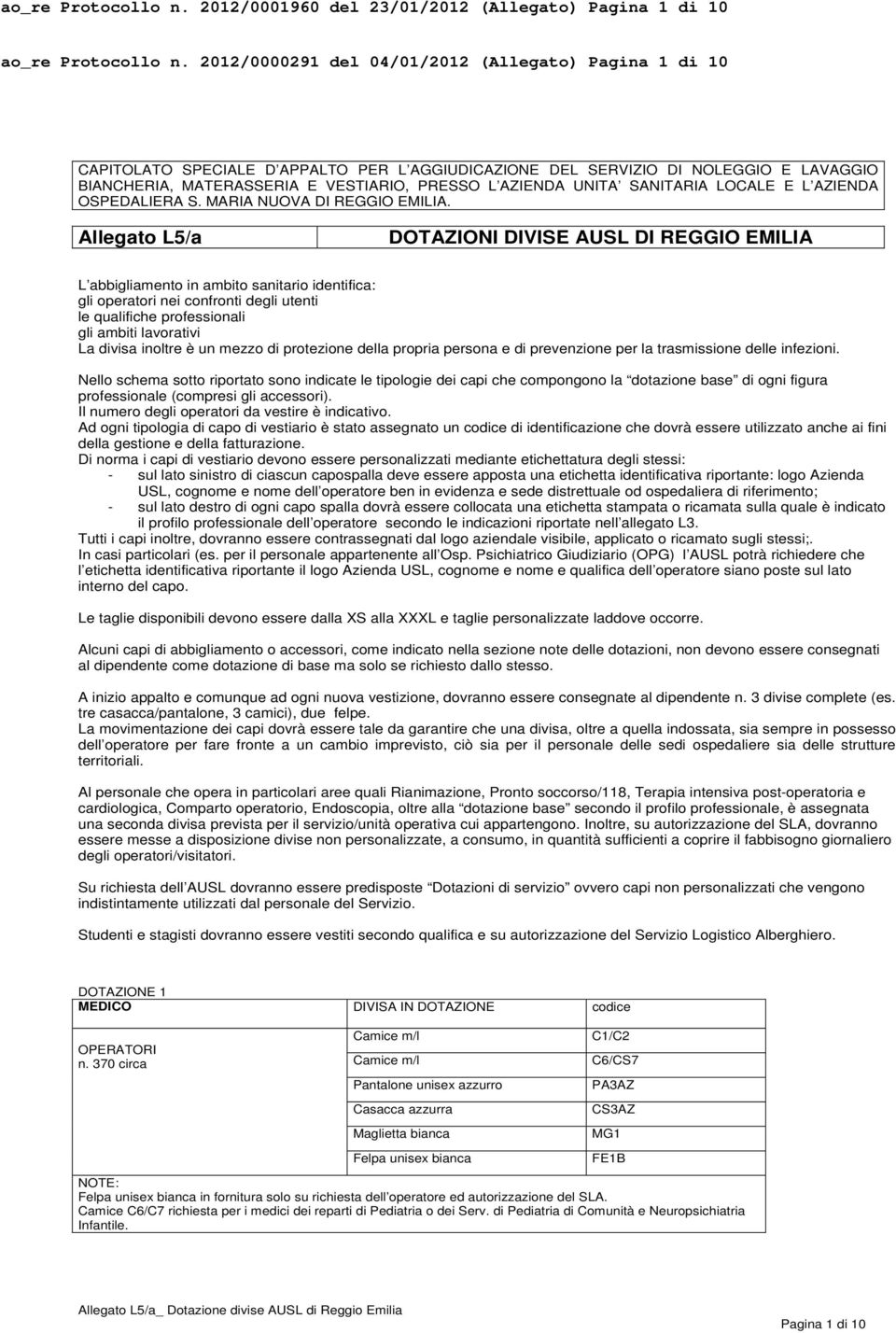 UNITA SANITARIA LOCALE E L AZIENDA OSPEDALIERA S. MARIA NUOVA DI REGGIO EMILIA.