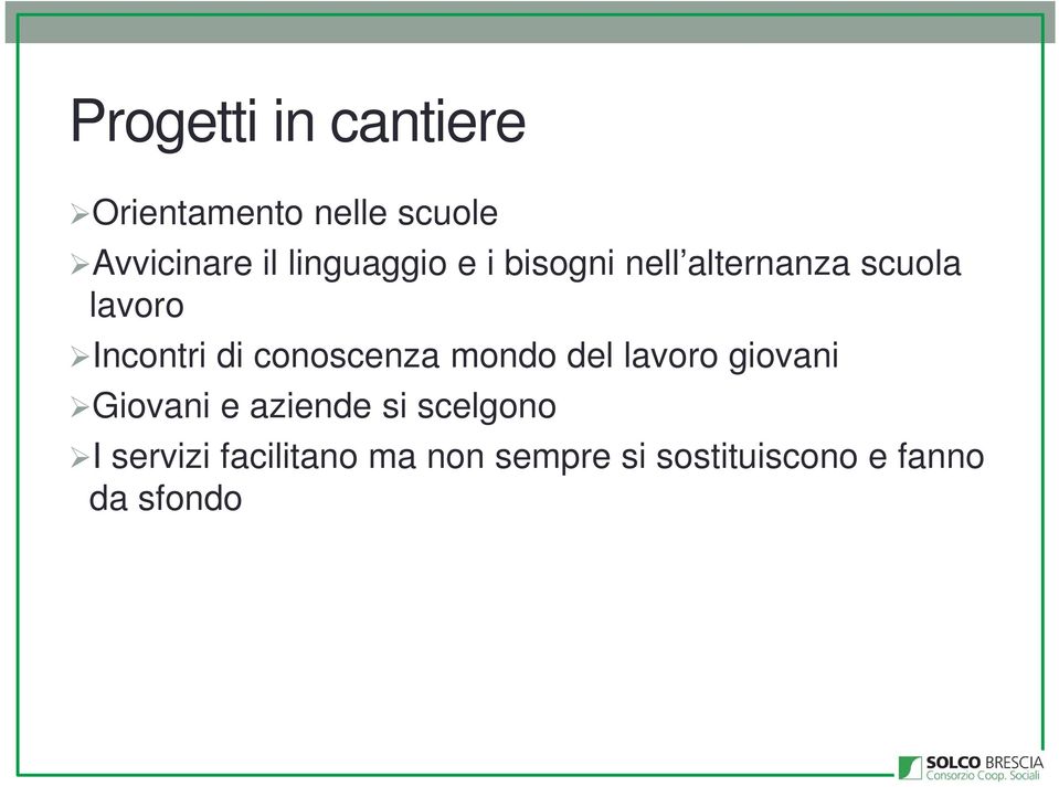 conoscenza mondo del lavoro giovani Giovani e aziende si scelgono