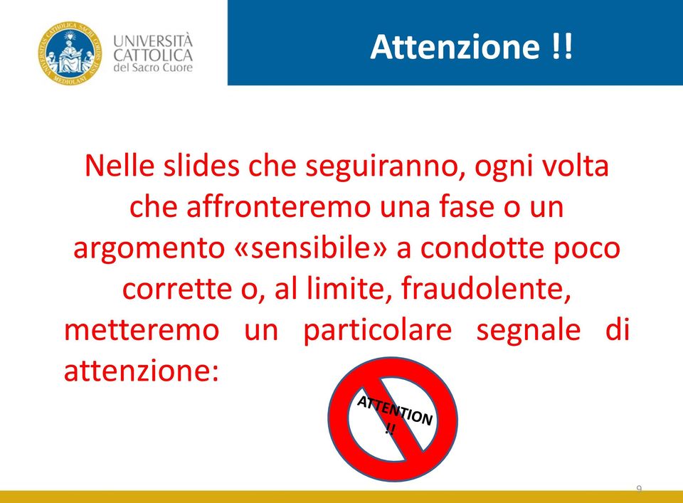 affronteremo una fase o un argomento «sensibile» a