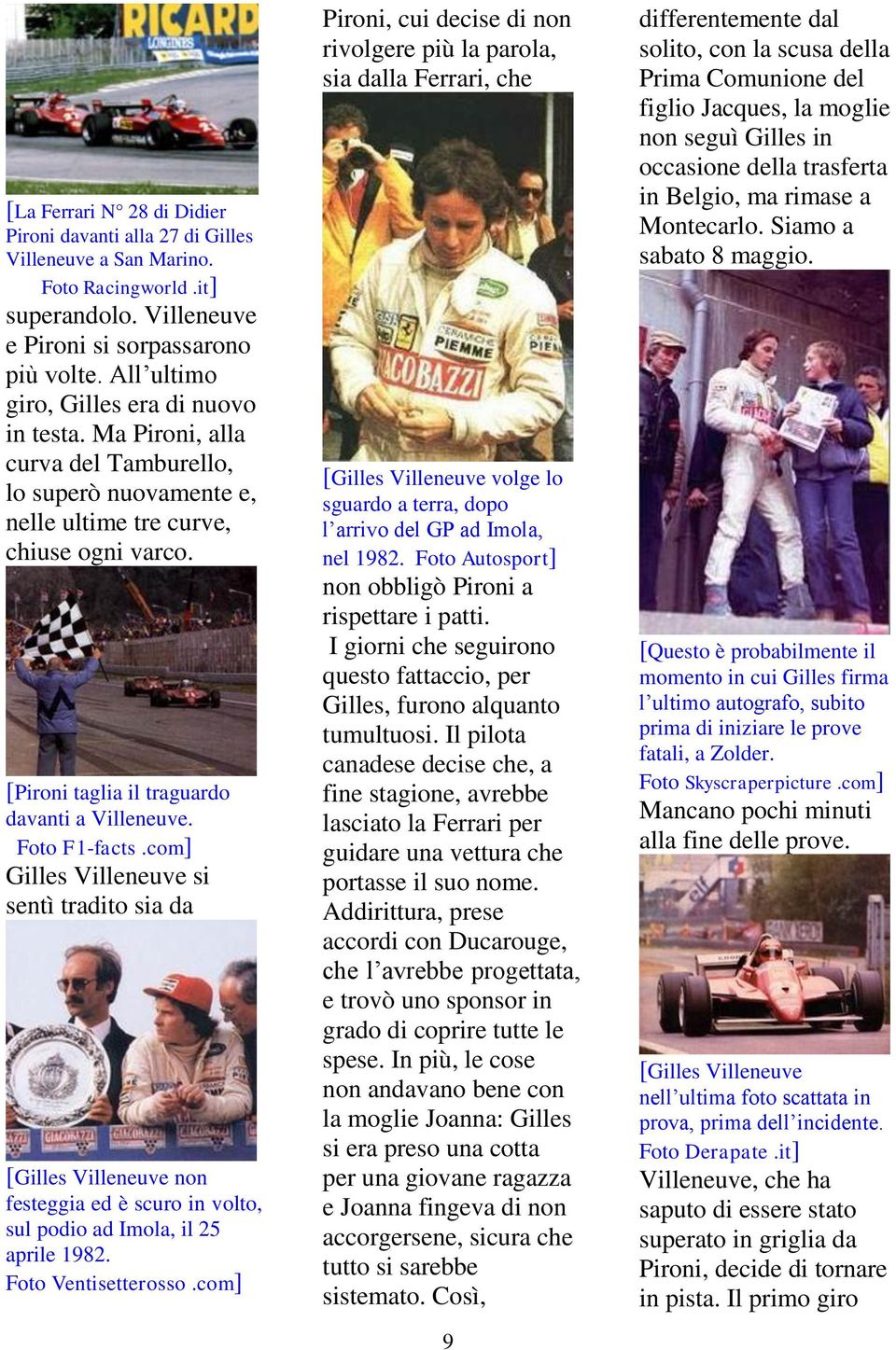 [Pironi taglia il traguardo davanti a Villeneuve. Foto F1-facts.