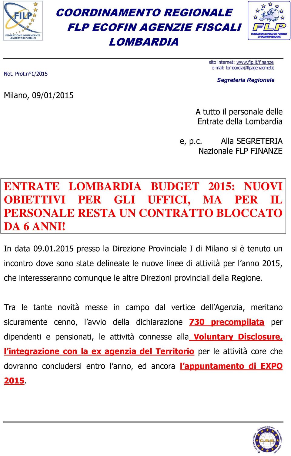 Alla SEGRETERIA Nazionale FLP FINANZE ENTRATE BUDGET 2015