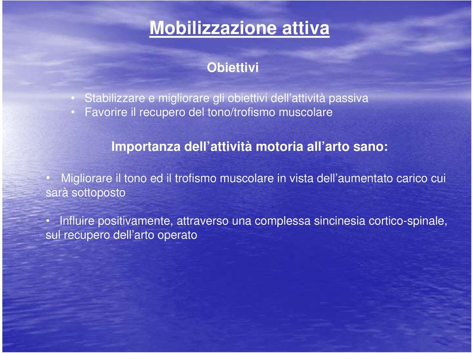 Migliorare il tono ed il trofismo muscolare in vista dell aumentato carico cui sarà sottoposto