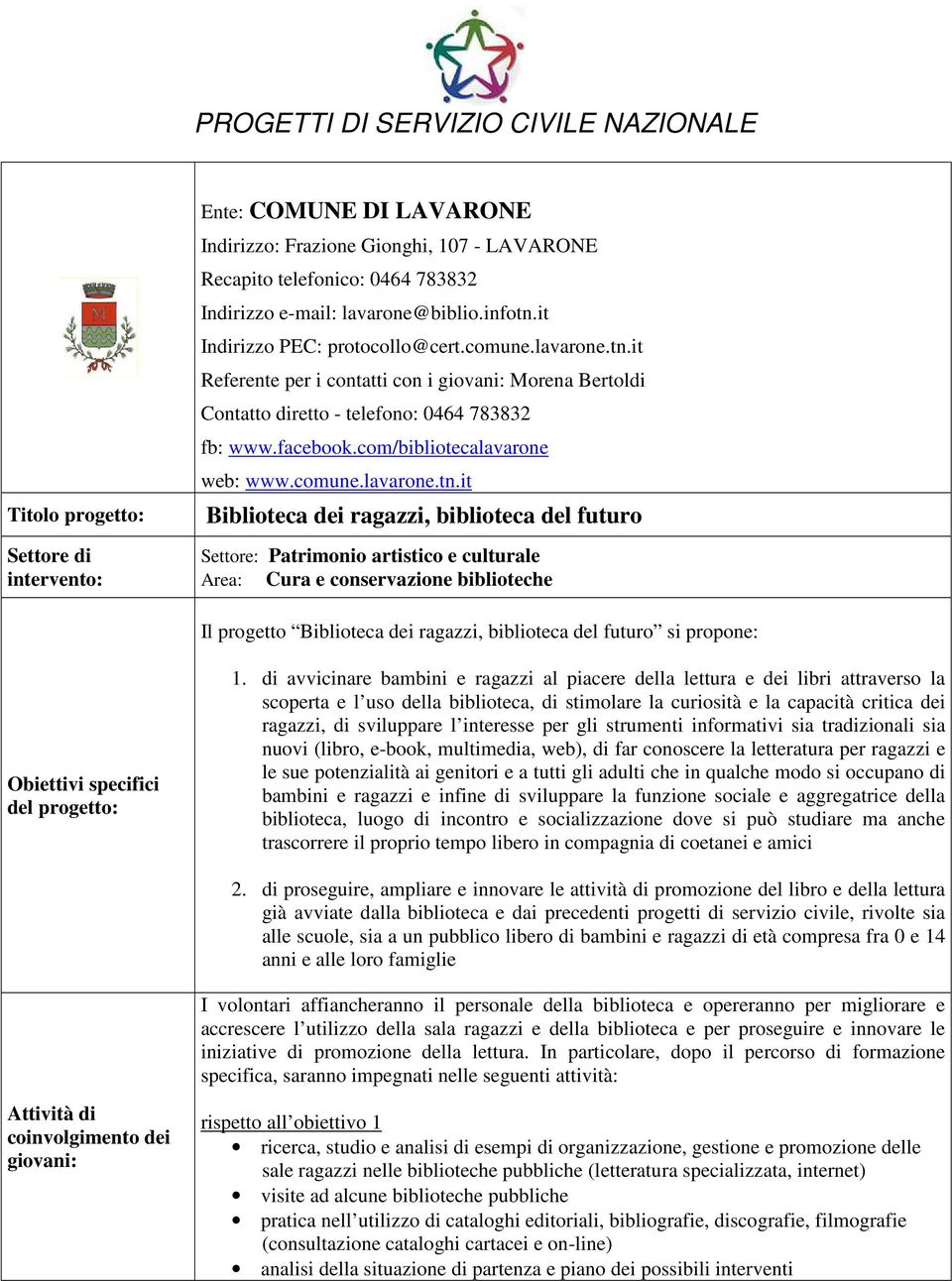 com/bibliotecalavarone web: www.comune.lavarone.tn.