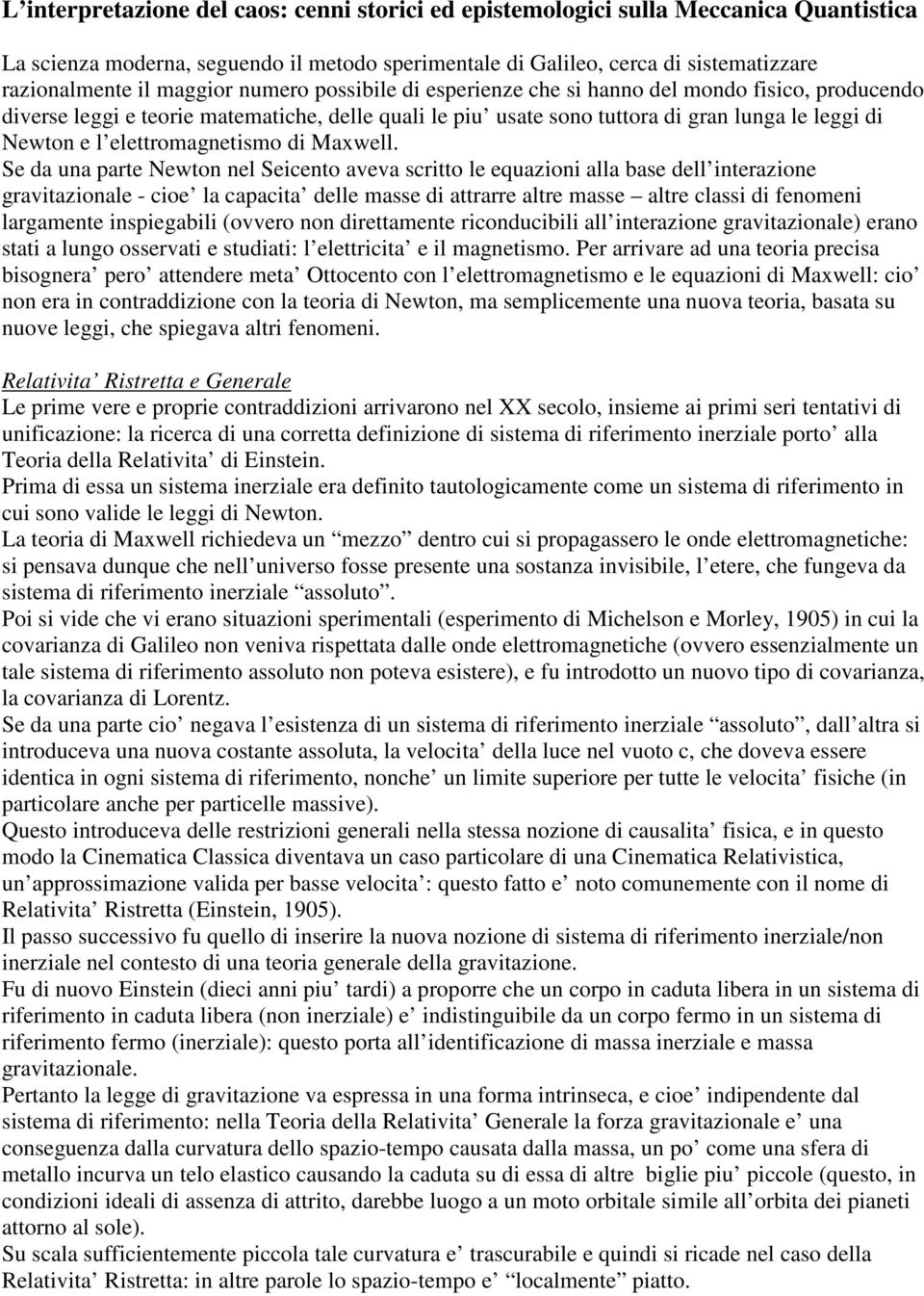 elettromagnetismo di Maxwell.