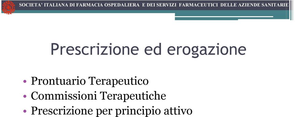 Commissioni Terapeutiche