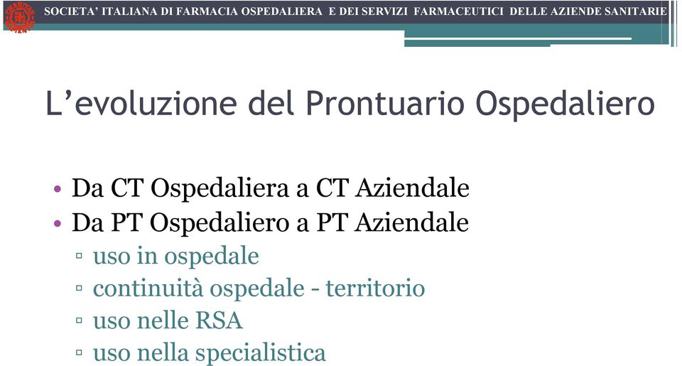 PT Aziendale uso in ospedale continuità