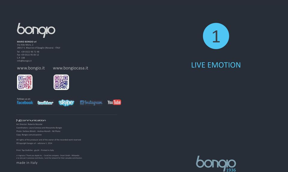 comunicazione All rights of the producer and of the owner of the recorded work reserved Copyright bongio srl - edizione 1.