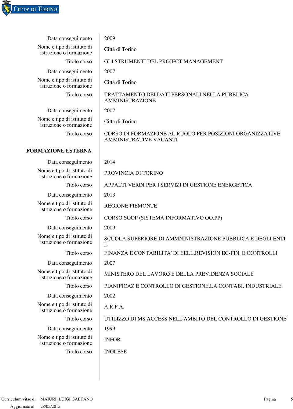 INFORMATIVO OO.PP) 2009 SCUOLA SUPERIORE DI AMMNINISTRAZIONE PUBBLICA E DEGLI ENTI L FINANZA E CONTABILITA' DI EELL.REVISION.ECFIN.