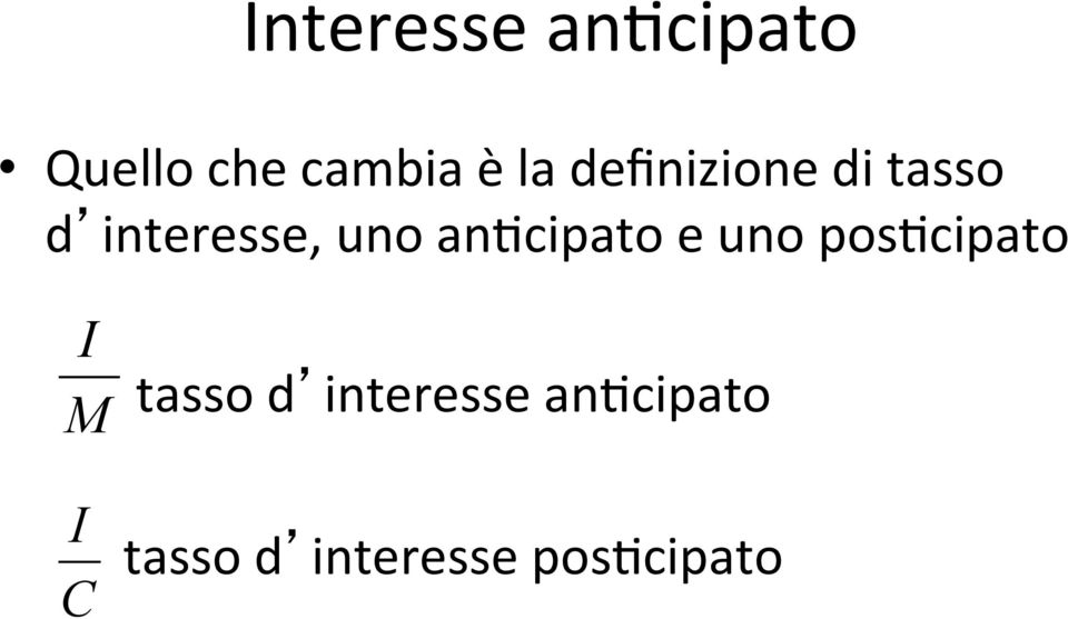 anacipato e uno posacipato I I tasso d