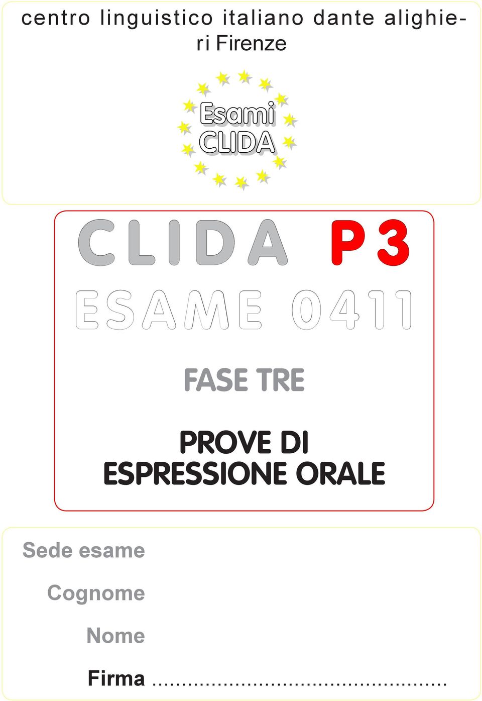 P3 ESAME 0411 FASE TRE PROVE DI