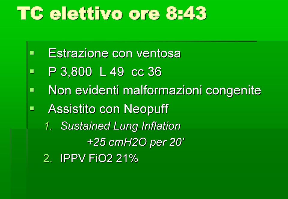 congenite Assistito con Neopuff 1.