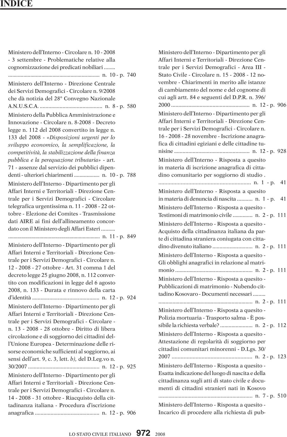 580 Ministero della Pubblica Amministrazione e Innovazione - Circolare n. 8-2008 - Decreto legge n. 112 del 2008 convertito in legge n.