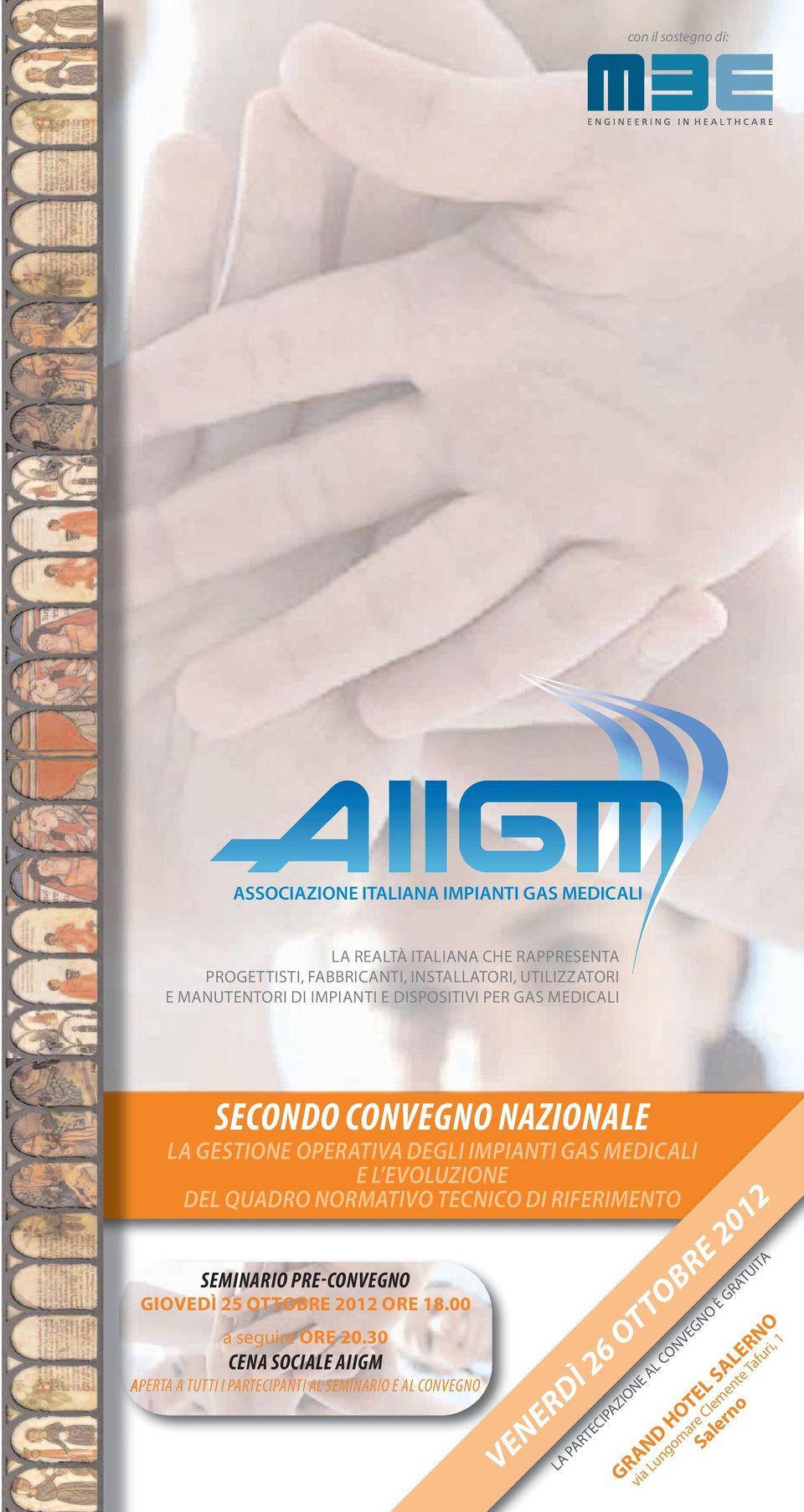 RIFERIMENTO SEMINARIO PRE-CONVEGNO GIOVEDÌ 25 OTTOBRE 2012 ORE 18.00 a seguire ORE 20.