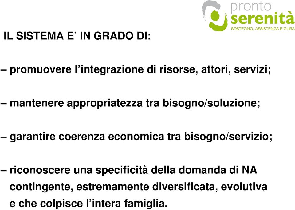 economica tra bisogno/servizio; riconoscere una specificità della domanda di