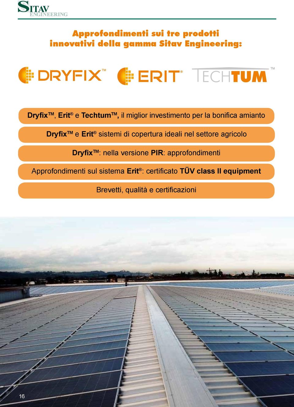 copertura ideali nel settore agricolo Dryfix TM : nella versione pir: approfondimenti