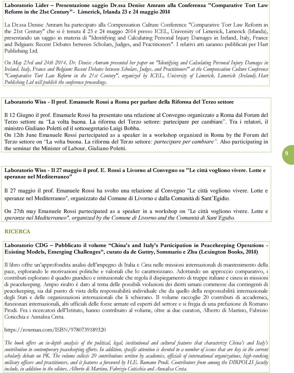 Limerick (Irlanda), presentando un saggio in materia di "Identifying and Calculating Personal Injury Damages in Ireland, Italy, France and Belgium: Recent Debates between Scholars, Judges, and