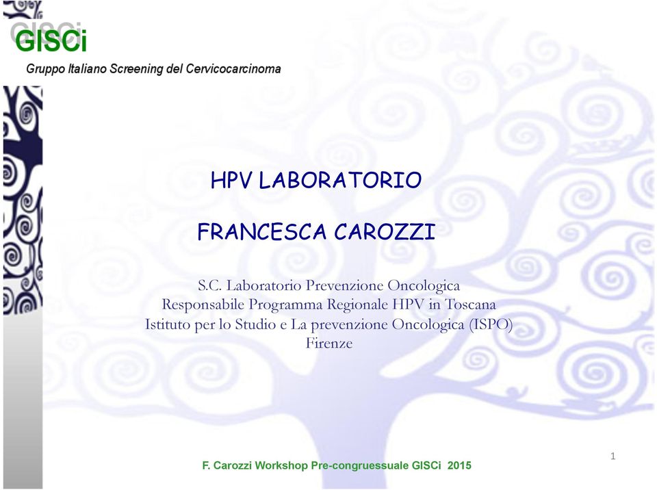 Oncologica Responsabile Programma Regionale HPV