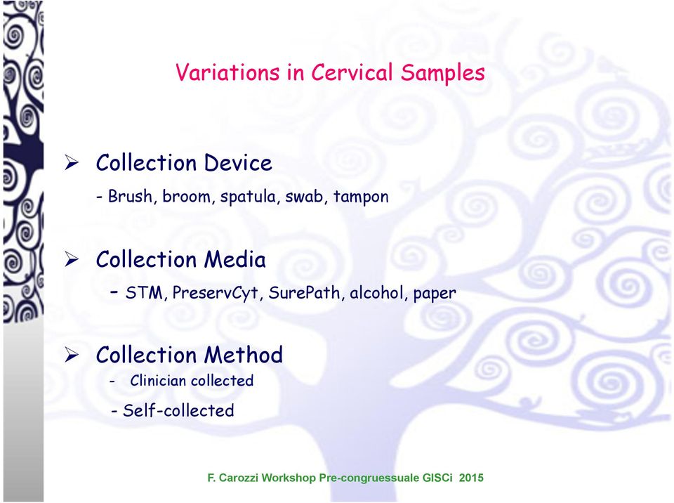 Media - STM, PreservCyt, SurePath, alcohol, paper "