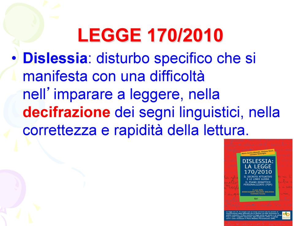 imparare a leggere, nella decifrazione dei