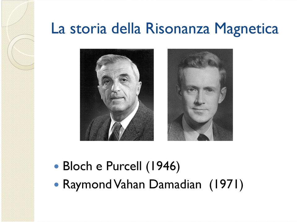 Bloch e Purcell