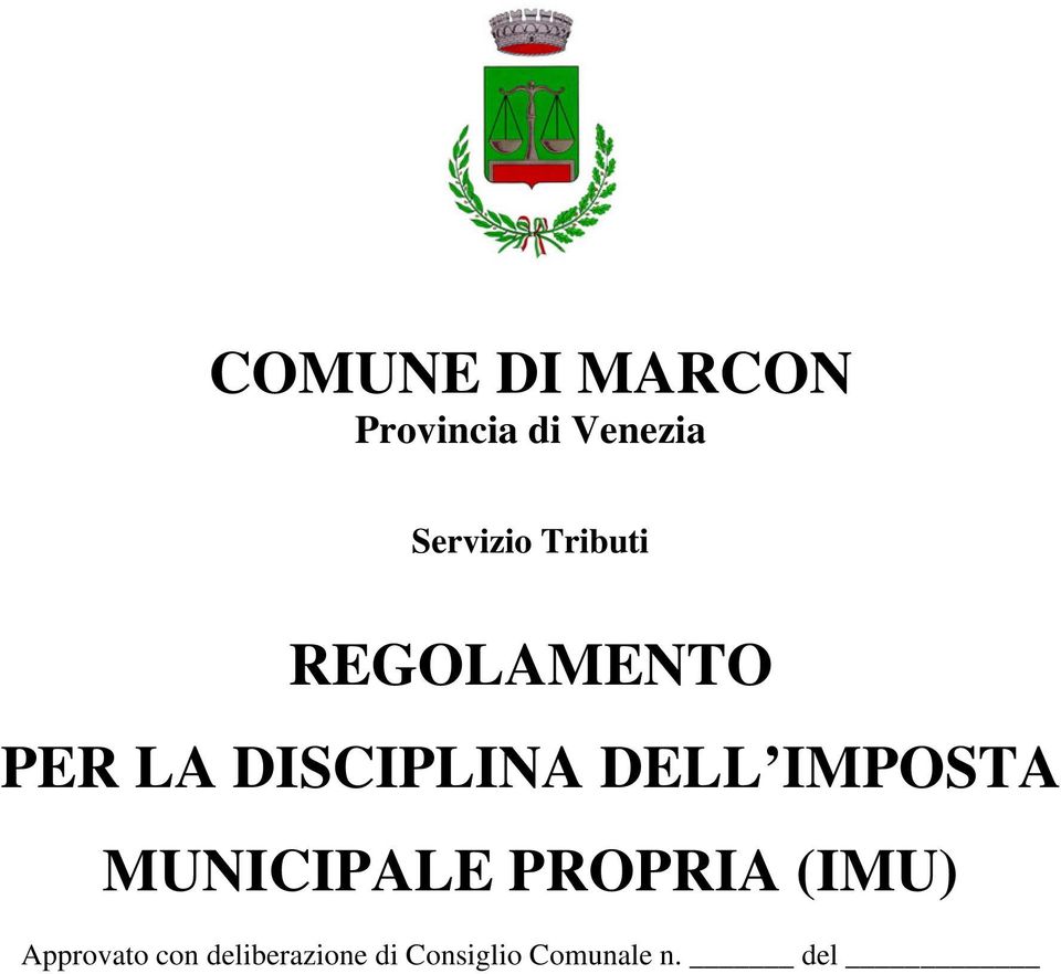 DISCIPLINA DELL IMPOSTA MUNICIPALE PROPRIA