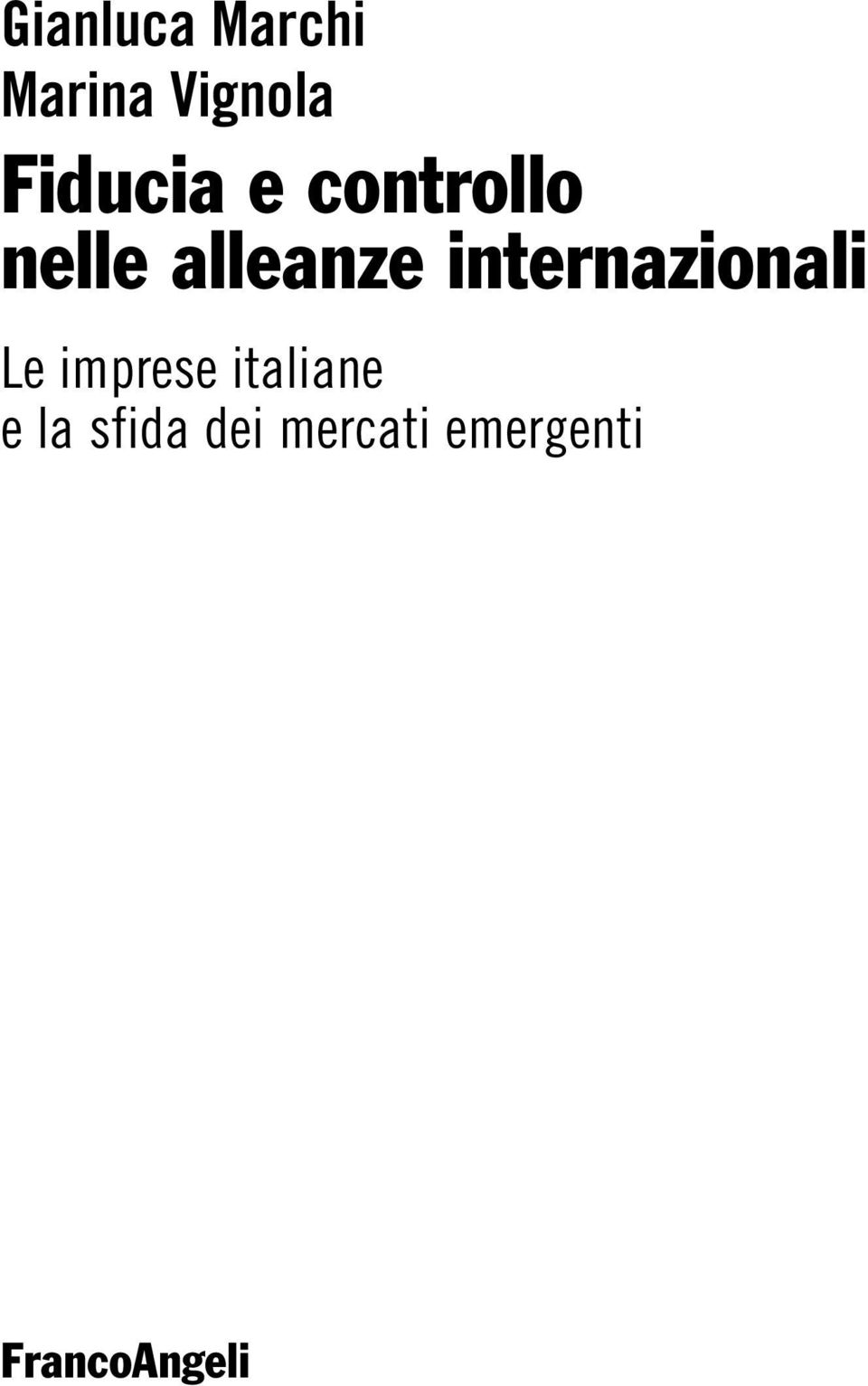 internazionali Le imprese italiane e