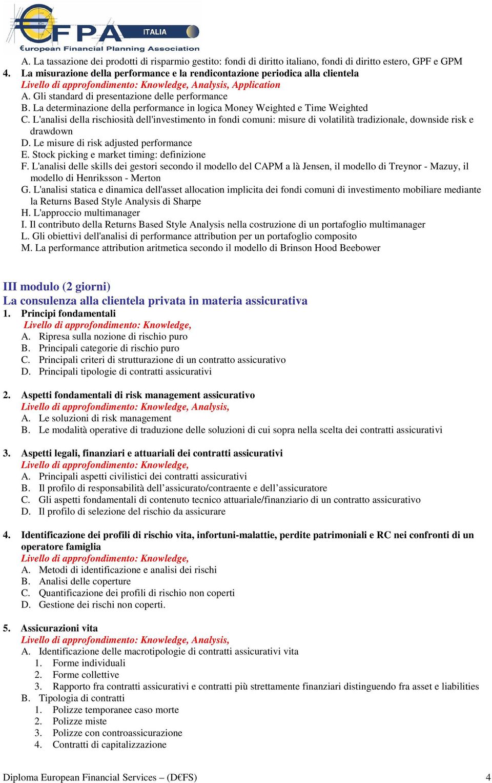 La determinazione della performance in logica Money Weighted e Time Weighted C.