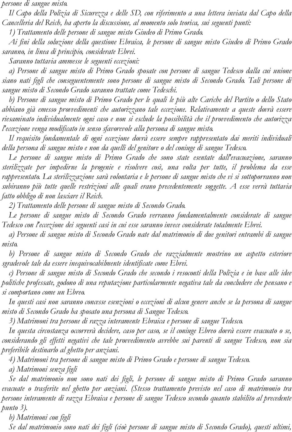 Trattamento delle persone di sangue misto Giudeo di Primo Grado.