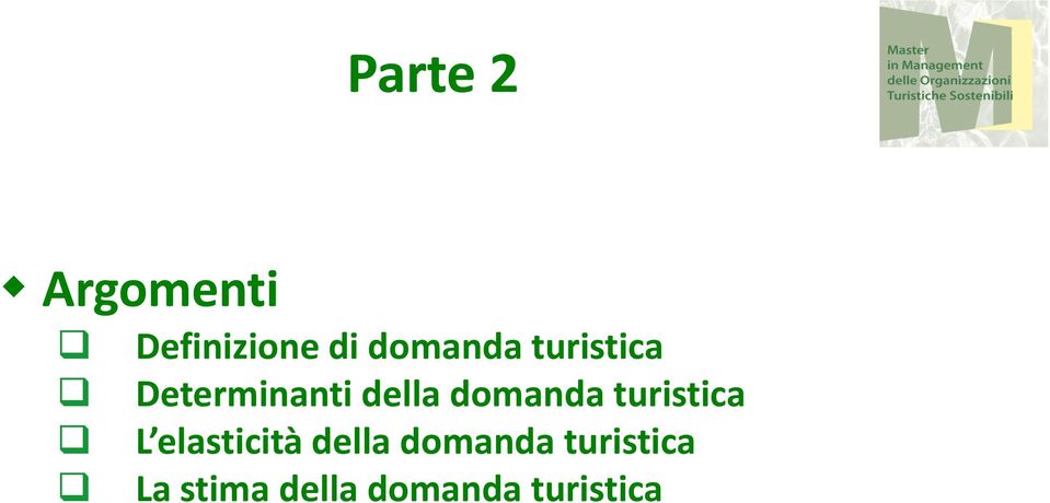 domanda tustca L elastctà della