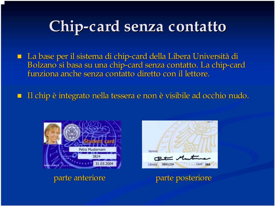 basa su una chip-card card senza contatto.
