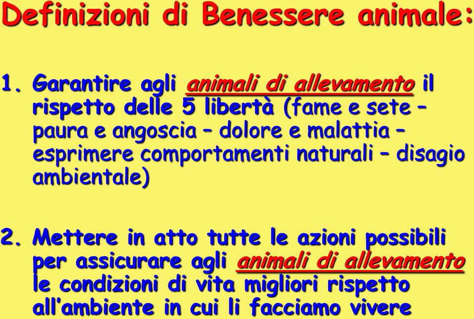 angoscia dolore e malattia esprimere comportamenti naturali disagio ambientale) 2.