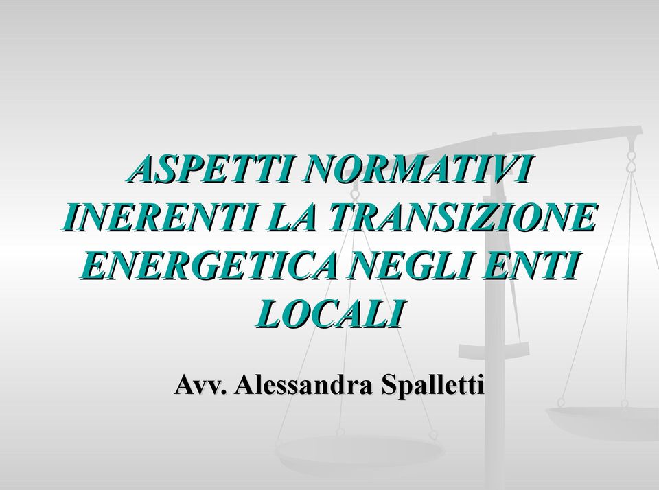 TRANSIZIONE ENERGETICA