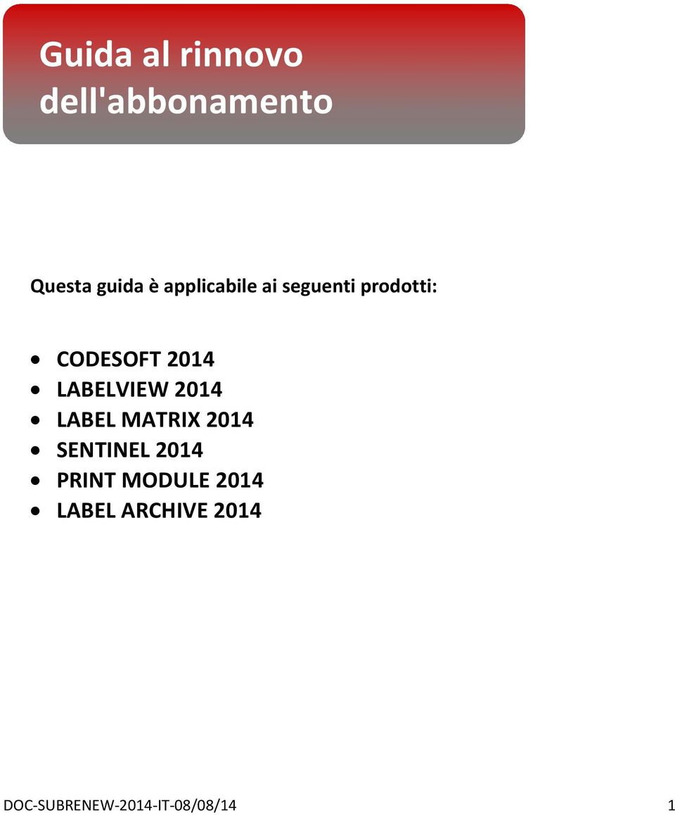 LABELVIEW 2014 LABEL MATRIX 2014 SENTINEL 2014 PRINT