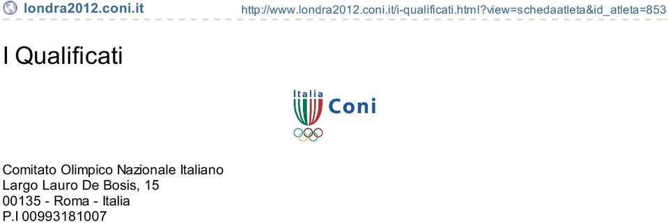 Comitato Olimpico Nazionale Italiano Largo Lauro De