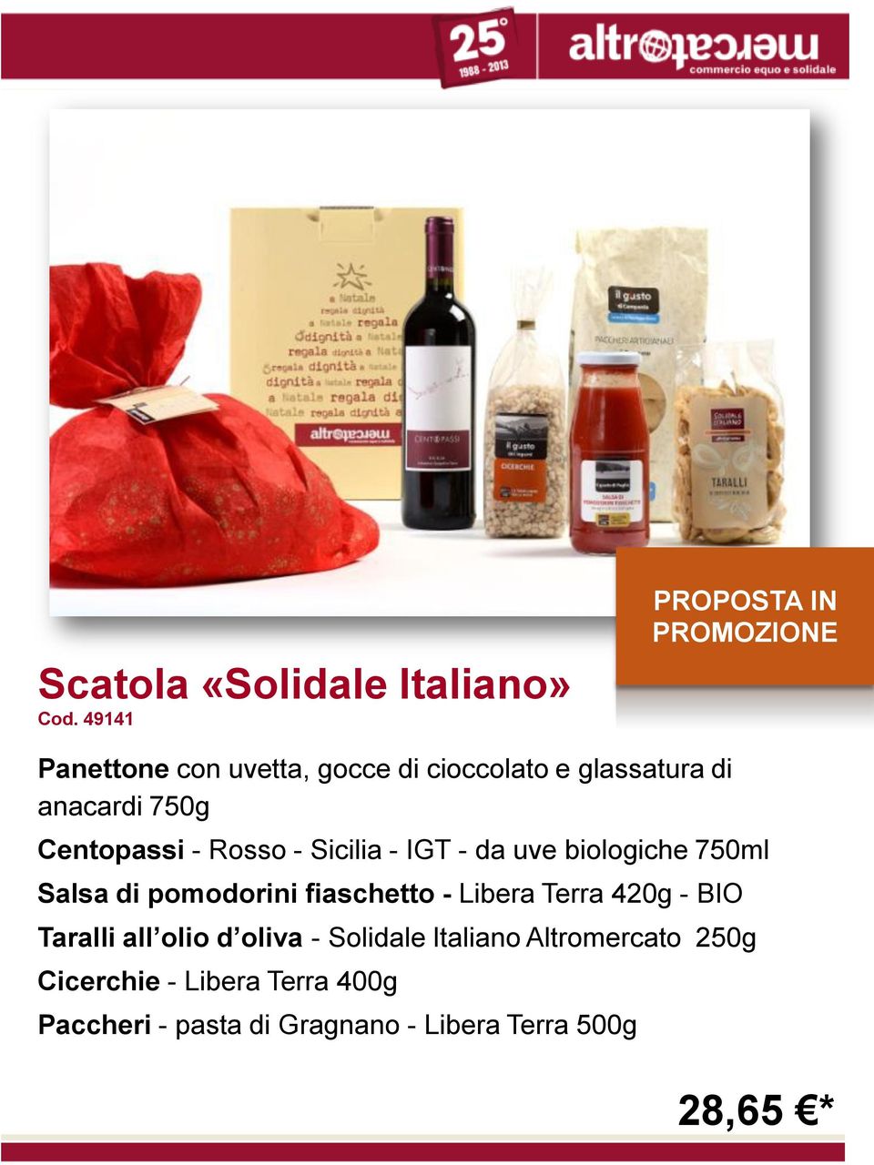 Centopassi - Rosso - Sicilia - IGT - da uve biologiche 750ml Salsa di pomodorini fiaschetto - Libera