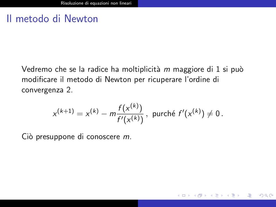 ricuperare l ordine di convergenza 2.